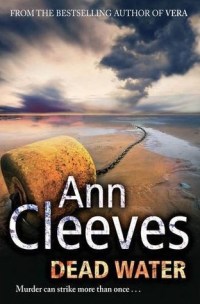 Dead Water by Ann Cleeves