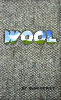 Wool by Hugh Howey 